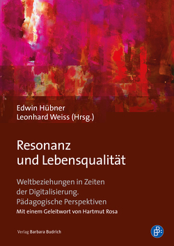 Resonanz und Lebensqualität von Hübner,  Edwin, Weiss,  Leonhard