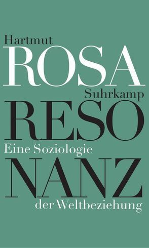 Resonanz von Rosa,  Hartmut