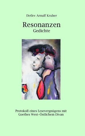 Resonanzen von Kruber,  Detlev Arnulf