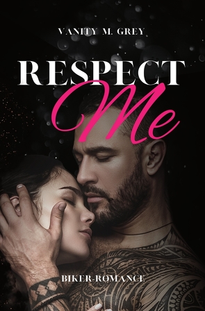 Respect Me von Grey,  Vanity M.