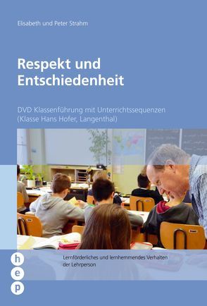 Respekt und Entschiedenheit (DVD) von Strahm,  Elisabeth, Strahm,  Peter