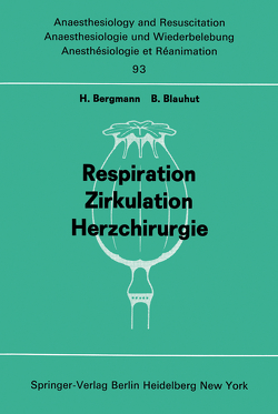 Respiration Zirkulation Herzchirurgie von Bergmann,  H., Blauhut,  B.