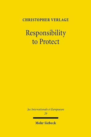 Responsibility to Protect von Verlage,  Christopher