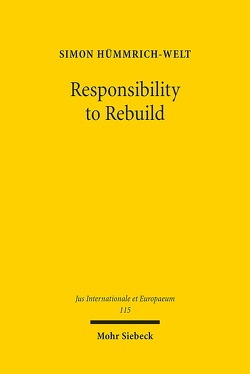 Responsibility to Rebuild von Hümmrich-Welt,  Simon