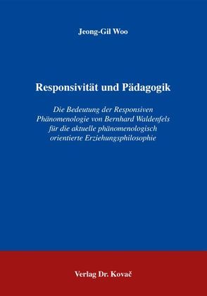 Responsivität und Pädagogik von Woo,  Jeong-Gil