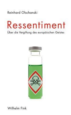 Ressentiment von Olschanski,  Reinhard