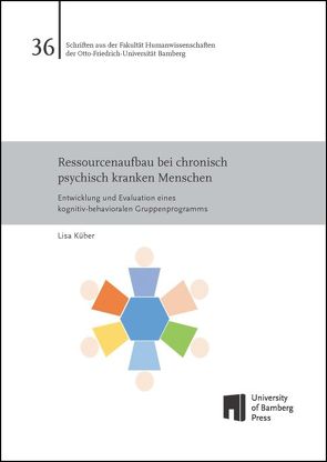 Ressourcenaufbau bei chronisch psychisch kranken Menschen von Küber,  Lisa