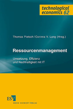 Ressourcenmanagement von Becker,  Markus, Brehm,  Nico, Fais,  Wilhelm, Ginnold,  Reinhard, Heinrich,  Hartmut, Lang,  Corinna V, Marx Gómez,  Jorge, Menzel,  Hardy, Molloy,  Ian, Mönnich,  Sebastian, Müller,  Christian, Odebrecht,  Stefan, Pietsch,  Thomas, Rautenstrauch,  Claus, Schaaf,  Ulrich, Stokar von Neuforn,  Daniela, Zschockelt,  Peter