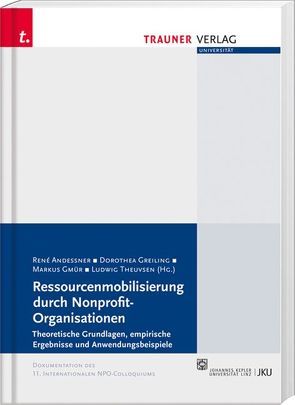 Ressourcenmobilisierung durch Nonprofit-Organisationen von Andessner,  Rene, Gmür,  Markus, Greiling,  Dorothea, Theuvsen,  Ludwig