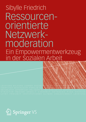 Ressourcenorientierte Netzwerkmoderation von Friedrich,  Sibylle