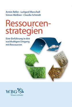 Ressourcenstrategien von Marschall,  Luitgard, Meissner,  Simon, Reller,  Armin, Schmidt,  Claudia