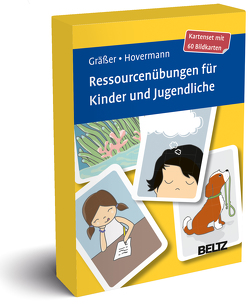 Ressourcenübungen für Kinder und Jugendliche von Botved,  Annika, Gräßer,  Melanie, Hovermann jun.,  Eike