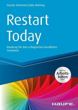 Restart Today von Heitmann,  Gesche, Mohring,  Julia