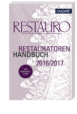 Restauratoren Handbuch 2016/2017 von Redaktion Restauro