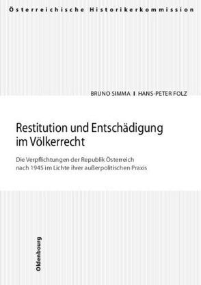 Restitution und Entschädigung im Völkerrecht von Folz,  Hans-Peter, Simma,  Bruno