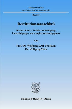 Restitutionsausschluß. von März,  Wolfgang, Vitzthum,  Wolfgang Graf