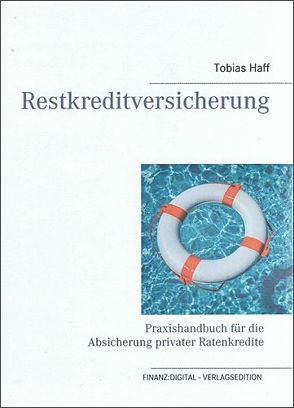 Restkreditversicherung von Haff,  Tobias