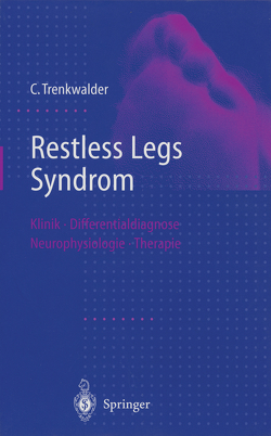 Restless Legs Syndrom von Bucher,  S.F., Oertel,  W., Trenkwalder,  Claudia