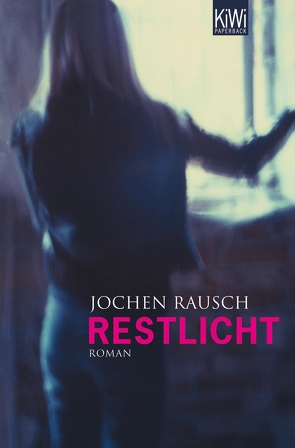 Restlicht von Rausch,  Jochen