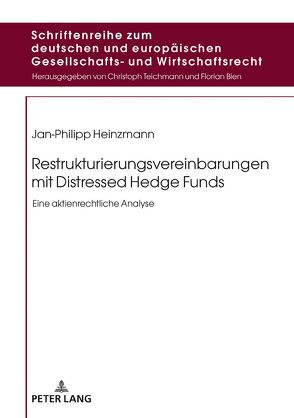 Restrukturierungsvereinbarungen mit Distressed Hedge Funds von Heinzmann,  Jan-Philipp