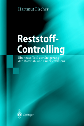 Reststoff-Controlling von Fischer,  Hartmut