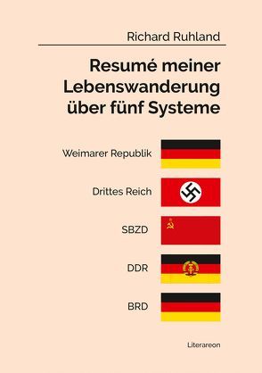 Resumé meiner Lebenswanderung über fünf Systeme von Zieschank,  Sabine