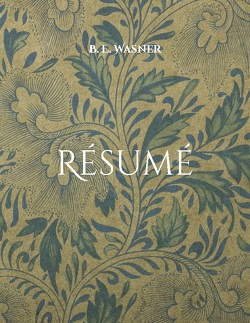 Résumé von Wasner,  B. E.