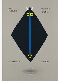 Resümee IV – Erotica von Schultheiss,  Arnd