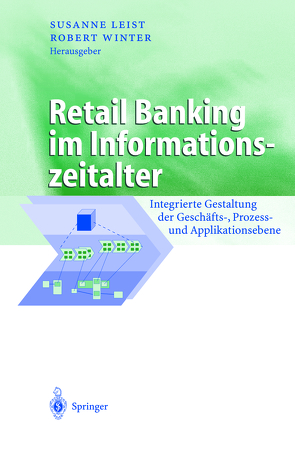 Retail Banking im Informationszeitalter von Leist,  Susanne, Winter,  Robert