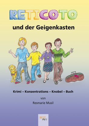 Reticoto und der Geigenkasten von Musil,  Resmarie