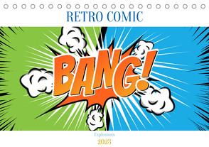 Retro Comic Explosions (Tischkalender 2023 DIN A5 quer) von pixs:sell