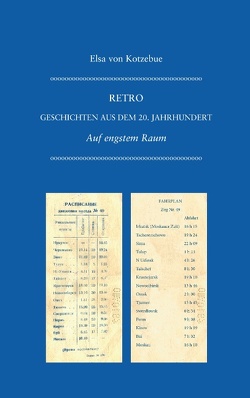 Retro – Geschichten aus dem 20. Jahrhundert von Kotzebue,  Elsa von