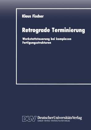 Retrograde Terminierung von Fischer,  Klaus