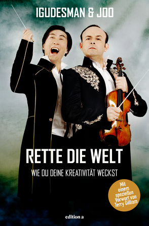 Rette die Welt von Igudesman,  Aleksey, Joo,  Hyung-ki