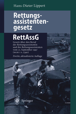 Rettungsassistentengesetz (RettAssG) von Ahnefeld,  F.W., Lippert,  Hans-Dieter