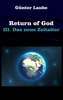 Return of God von Laube,  Günter