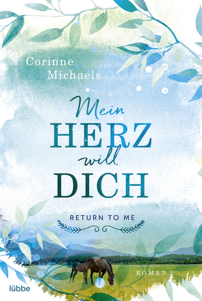 RETURN TO ME -Mein Herz will dich von Link,  Michaela, Michaels,  Corinne