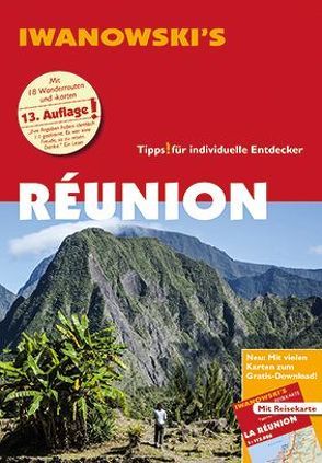 Réunion – Reiseführer von Iwanowski von Quack,  Ulrich, Stotten,  Rike