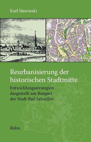 Reurbanisierung der historischen Stadtmitte von Slawinski,  Karl