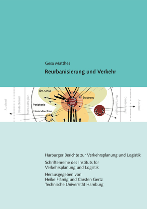 Reurbanisierung und Verkehr von Matthes,  Gesa