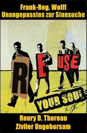 REUSE YOUR SOUL von Glas,  Alexander, Wolff,  Frank-Reg.