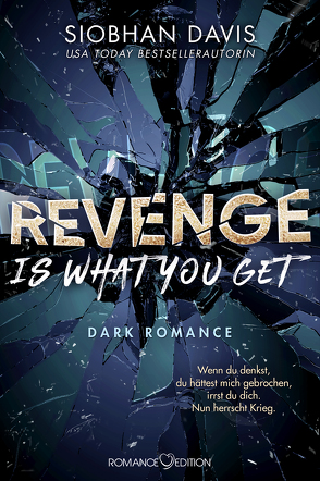 Revenge is what you get von Bruhn,  Friederike, Davis,  Siobhan