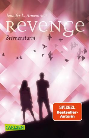 Revenge. Sternensturm (Revenge 1) von Armentrout,  Jennifer L., Malich,  Anja