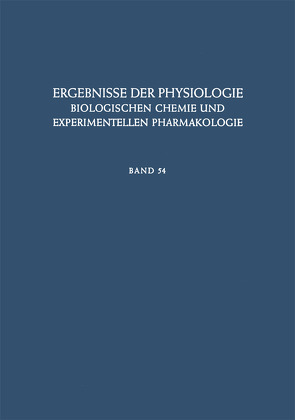 Reviews of Physiology, Biochemistry and Pharmacology 54 von Kramer,  K., Krayer,  O., Lehnartz,  E., Muralt,  A. v., Weber,  H. H.