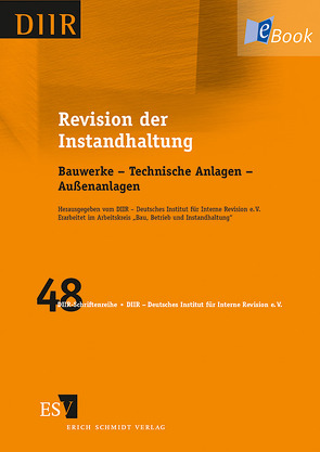 Revision der Instandhaltung von DIIR – Arbeitskreis "Bau,  Betrieb und Instandhaltung"