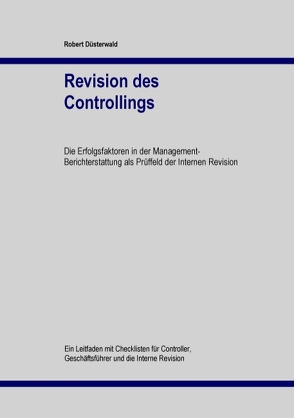 Revision des Controllings von Düsterwald,  Robert