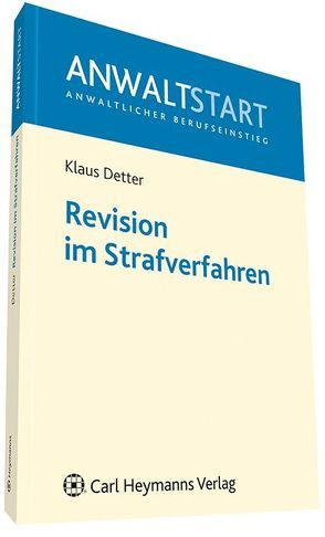 Revision im Strafverfahren von Detter,  Klaus