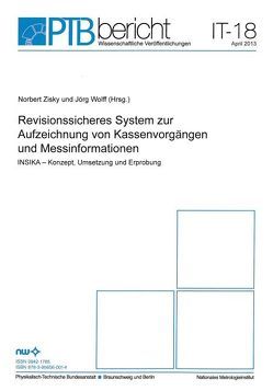 Revisionssicheres System zur Aufzeichnung von Kassenvorgängen und Messinformationen von Wolff,  Jörg, Zisky,  Norbert