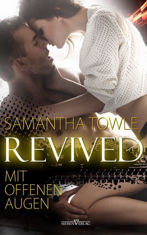 Revived – Mit offenen Augen von Externbrink,  Ellen, Towle,  Samantha