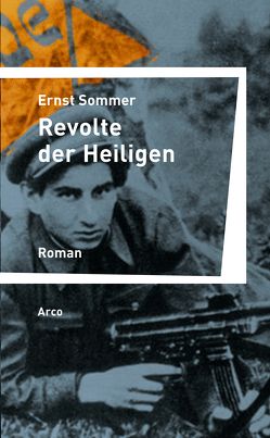 Revolte der Heiligen von Sommer,  Ernst